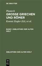 Plutarch - Plutarch: Grosse Griechen und Römer - Band 1: Plutarch: Grosse Griechen und Römer. Band 1