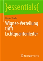 Reiner Thiele - Wigner-Verteilung trifft Lichtquantenleiter