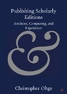 Christopher Ohge - Publishing Scholarly Editions