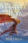 Brian C Hailes - Defender of Llyans