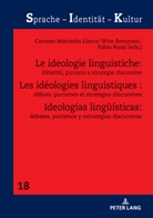 Carmen Marimón Llorca, Wim Remysen, Fabio Rossi - Les idéologies linguistiques : débats, purismes et stratégies discursives
