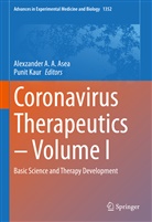 Alexzande A A Asea, Alexzander A A Asea, Alexzander A. A. Asea, Kaur, Kaur, Punit Kaur - Coronavirus Therapeutics - Volume I
