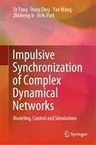 Don Ding, Dong Ding, Zhicheng Ji, Ju H. Park, Z Tang, Ze Tang... - Impulsive Synchronization of Complex Dynamical Networks