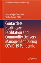 Mousmi Aja Chaurasia, Mousmi Ajay Chaurasia, Stefan Mozar, Mousm Ajay Chaurasia, Mousmi Ajay Chaurasia, Mousmi Ajay Chaurasia... - Contactless Healthcare Facilitation and Commodity Delivery Management During COVID 19 Pandemic