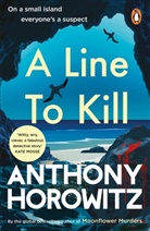 Anthony Horowitz - A Line to Kill
