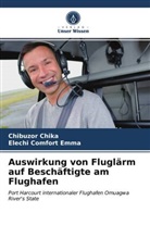 Chibuzo Chika, Chibuzor Chika, Elechi Comfort Emma - Auswirkung von Fluglärm auf Beschäftigte am Flughafen