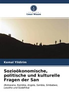 Kemal Yildirim - Sozioökonomische, politische und kulturelle Fragen der San