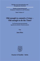 Jana Hinz - Old enough to commit a Crime - Old enough to do the Time?