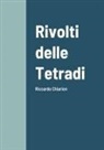Riccardo Chiarion - Rivolti delle Tetradi
