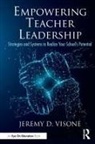 Jeremy D Visone, Jeremy D. Visone, Jeremy D. (Central Connecticut State Unive Visone - Empowering Teacher Leadership