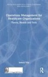 Stefano Villa - Operations Management for Healthcare Organizations