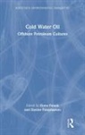 Danine Polack Farquharson, Fiona Farquharson Polack, Danine Farquharson, Farquharson Danine, Fiona Polack - Cold Water Oil
