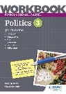 Jessica Hardy, Eric Magee, Clare Stansfield - Pearson Edexcel A-level Politics Workbook 3: Political Ideas