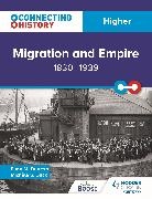 Michèle Sine Duck, Euan M. Duncan - Connecting History: Higher Migration and Empire, 1830–1939