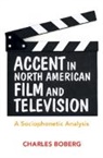 Charles Boberg, Charles (Mcgill University Boberg, Boberg Charles - Accent in North American Film and Television