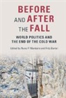 Nuno P. (Yale University Monteiro, Fritz Bartel, Nuno Monteiro, Nuno P. Monteiro, Monteiro Nuno P. - Before and After the Fall