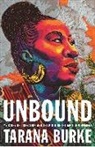 Tarana Burke - Unbound
