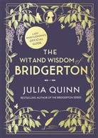 Lady Whistledown, Juli Quinn, Julia Quinn - The Wit and Wisdom of Bridgerton