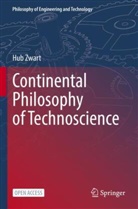 Hub Zwart - Continental Philosophy of Technoscience