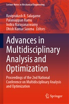 Indira Narayanaswamy, Indira Narayanaswamy et al, Palaniappa Ramu, Palaniappan Ramu, Raviprakash R. Salagame, Dhish Kumar Saxena - Advances in Multidisciplinary Analysis and Optimization