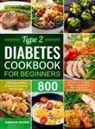 Jennifer Brown - Type 2 Diabetes Cookbook for Beginners