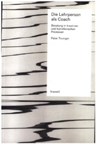 Peter Truniger - Die Lehrperson als Coach