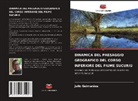 Julio Guimarães - DINAMICA DEL PAESAGGIO GEOGRAFICO DEL CORSO INFERIORE DEL FIUME SUCURIÚ