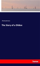 Anonymous - The Story of a Dildoe