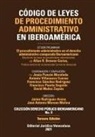 Allan Brewer-Carías - CÓDIGO DE LEYES DE PROCEDIMIENTO ADMINISTRATIVO DE IBEROAMÉRICA. El procedimiento administrativo en el derecho administrativo comparado Iberoamericano, 3a Edición