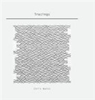 Chris Watts - Tracings