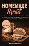 Gordon Ripert - Homemade Bread