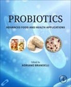 Adriano (Full Professor and Senior Rese Brandelli, Adriano Brandelli, Adriano (Full Professor and Senior Researcher Brandelli - Probiotics