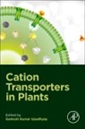 Santosh Kumar (Assistant Professor Upadhyay, Santosh Kumar (Assistant Professor of Bo Upadhyay, Santosh Kumar Upadhyay, Santosh Kumar Upadhyay, Santosh Kumar (Assistant Professor Upadhyay, Santosh Kumar (Assistant Professor of Botany Upadhyay - Cation Transporters in Plants