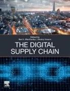 Bart L. MacCarthy, Dmitry Ivanov, Dmitry (Professor of Supply Chain and Operations Management Ivanov, Bart L. MacCarthy, Bart L. (Professor of Operations Management MacCarthy - The Digital Supply Chain