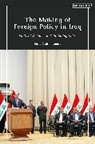 Zana Gulmohamad - The Making of Foreign Policy in Iraq