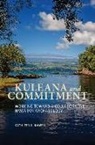 Kathleen L Kawelu, Kathleen L. Kawelu - Kuleana and Commitment