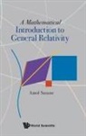 Amol Sasane, Amol Sasane, Sasane Amol - Mathematical Introduction To General Relativity, A