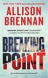 Allison Brennan - Breaking Point
