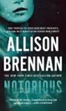 Allison Brennan - Notorious