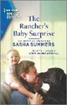Sasha Summers - The Rancher's Baby Surprise