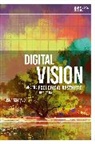 Lisa Fitzgerald, Greg Garrard, Richard Kerridge - Digital Vision and the Ecological Aesthetic (1968 - 2018)