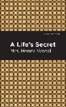 Henry Wood, Mrs. Henry Wood - A Life's Secret