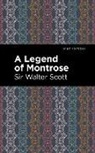 Sir Walter Scott, Walter Scott - A Legend of Montrose