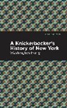 Washington Irving - A Knickerbocker's History of New York