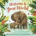 Jaime Kim, Smriti Prasadam-Halls, Smriti/ Kim Prasadam-Halls, Jaime Kim - Welcome to Your World
