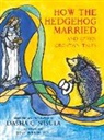 Josip Botteri Dini, Josip Botteri Dini - How the Hedgehog Married: And Other Croatian Fairy Tales