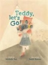Michelle Nott, Nahid Kazemi - Teddy, Let's Go!