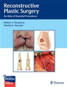 Herman, Charles Herman, Charles K. Herman, K. Herman, Rober Murphy, Robert Murphy... - Reconstructive Plastic Surgery