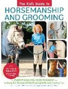 Emma Ford, Cat Hill - The Kid's Guide to Horsemanship and Grooming