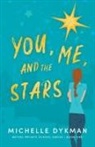 Michelle Dykman - You, Me, and the Stars